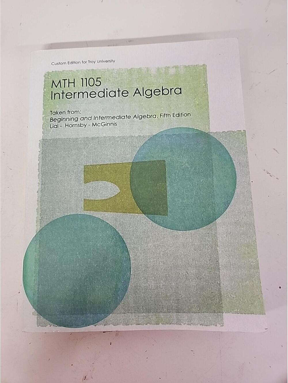 Intermediate Algebra Mth 1105 Custom Edition for Troy University 5th Edition